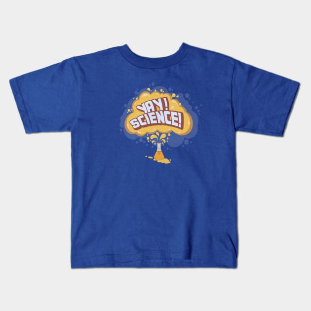 Yay Science Kids T-Shirt by Jitterfly